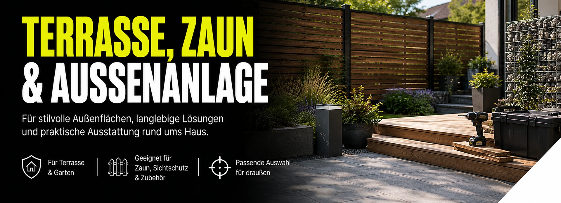 Terrasse, Zaun & Außenanlage